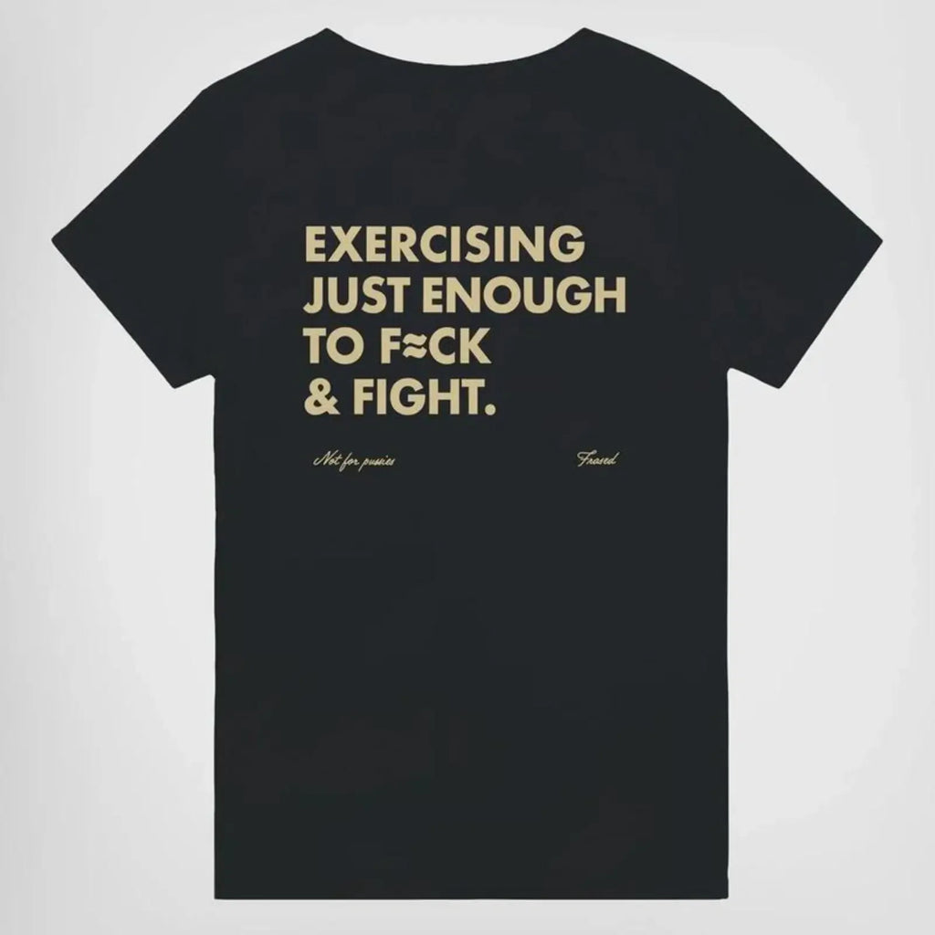 EXERCISING JUST ENOUGH TO F≈CK & FIGHT Funny Shirt for Men & Women, Gift for Her and Him Unisex T-shirt For Man And Woman, Tshir