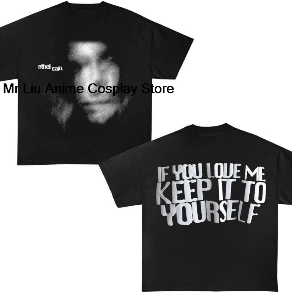 Ethel Cain Tour Merch Graphic Tee – Vintage 90s Style Fan T-Shirt f You Love Me Keep It To Yourself Print Tee